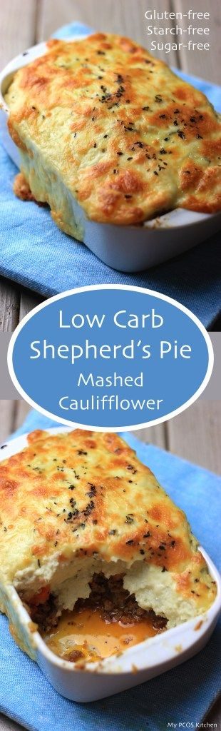 My PCOS Kitchen - Low Carb Shepherd's Pie - Mashed Cauliflower topped over delicious ground meat.