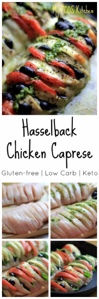 My PCOS Kitchen - Hasselback Chicken Caprese - A chicken breast sliced and stuffed with fresh mozzarella, pesto, tomatoes, basil and olives. Keto/low carb