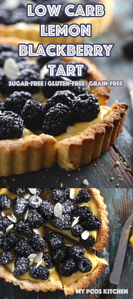 Low Carb Lemon Blackberry Tart - My PCOS Kitchen - A delicious creamy lemon curd over a gluten-free tart crust topped with fresh blackberries and sliced almonds.